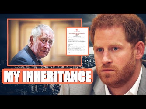 QUEEN'S WILL UNVEILED!⛔ Harry DEMANDS His INHERITANCE From QUEEN'S WILL! Charles REJECTS Request