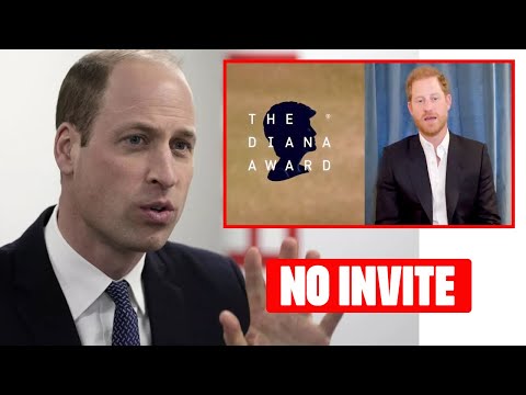 YOU HAVE NO PLACE THERE! Prince William BANS Harry From 2024 Diana Awards Ceremony