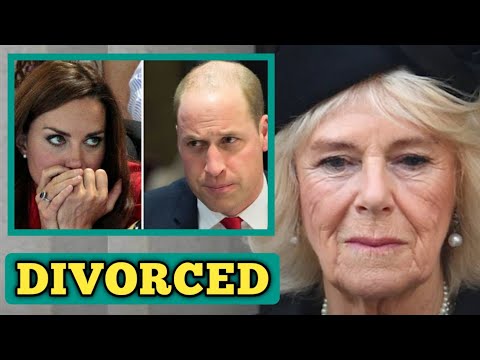 DIVORCED!🛑Camilla urges William to divorce Kate as cancer diagnosis make her unfit to be Queen