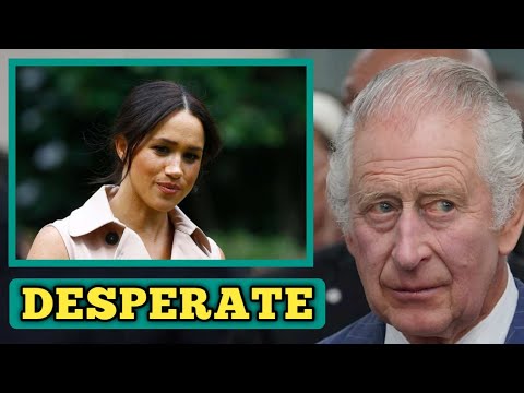 DESPERATE!🛑Meghan desperate and begs Charles to aid her new brand grow