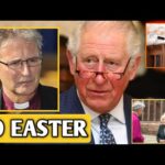 NO EASTER! King Charles Cancel His Easter Plans For This Year's Church Service with the Royal Family