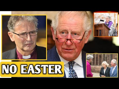 NO EASTER! King Charles Cancel His Easter Plans For This Year's Church Service with the Royal Family