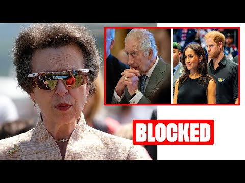 NO HOPE! King Charles BLOCKS Harry & Meghan's UK Comeback By ELEVATING Princess Anne's Royal Role