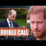 SHOCKING!⛔ Prince Harry Issues SEVEN Word RESPONSE To William On Phone Call And Its TERRIBLE