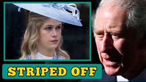 STRIPPED OFF! Lady Louise Windsor Gets Stripped Off All Her TITLES For falling IN LOVE With An Outsider