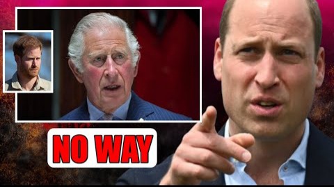 NO WAY! Prince William FURIOUSLY SHOUTS At King Charles III Trying To Repair Strained Relationship With Prince Harry