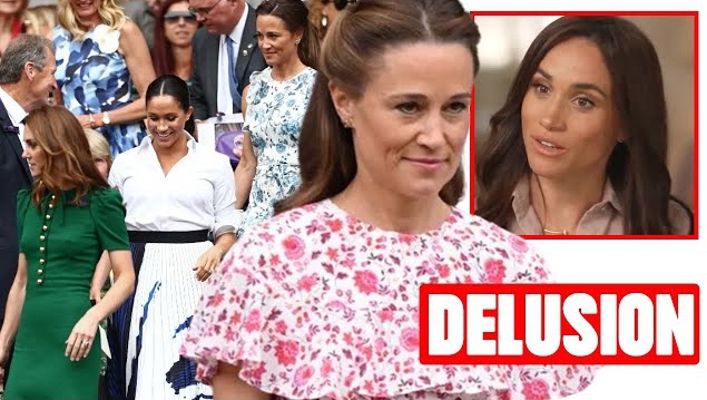 Who is Your Friend? Pippa Rejects Meghan Markle's Delusional Attempt to Make Peace with Princess Kate Middleton