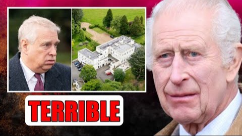 OMG! King Charles III Passes Andrew's Royal Lodge To His Wife Queen Camilla! Andrew In TEARS As He's Now HOMELESS