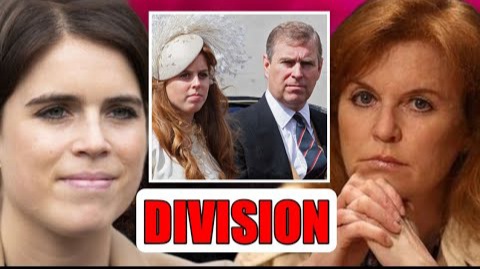 DIVISION! Princess Beatrice Chooses Prince Andrew While Eugenie Chooses Sarah Ferguson As York Family DIVIDES