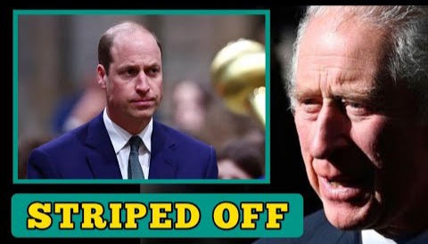 STRIPPED OFF! King Charles STRIPS Prince  William OFF His TITLES After Attempting To STEAL The British Throne